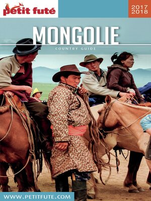 cover image of MONGOLIE 2017/2018 Petit Futé